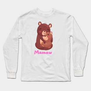 Mamaw bear Long Sleeve T-Shirt